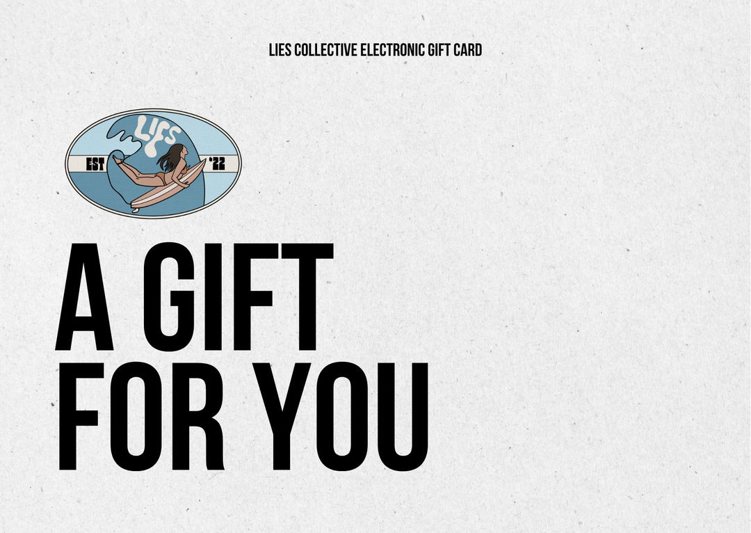 LIES COLLECTIVE ELECTRONIC GIFT CARD